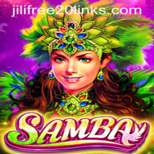 Exploring the Lively World of Samba: Discover the Excitement with Jili Free 20